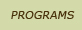 Programs